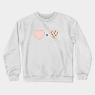 LOVE AND LIGHT! Crewneck Sweatshirt